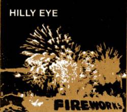 Hilly Eye : Fireworks